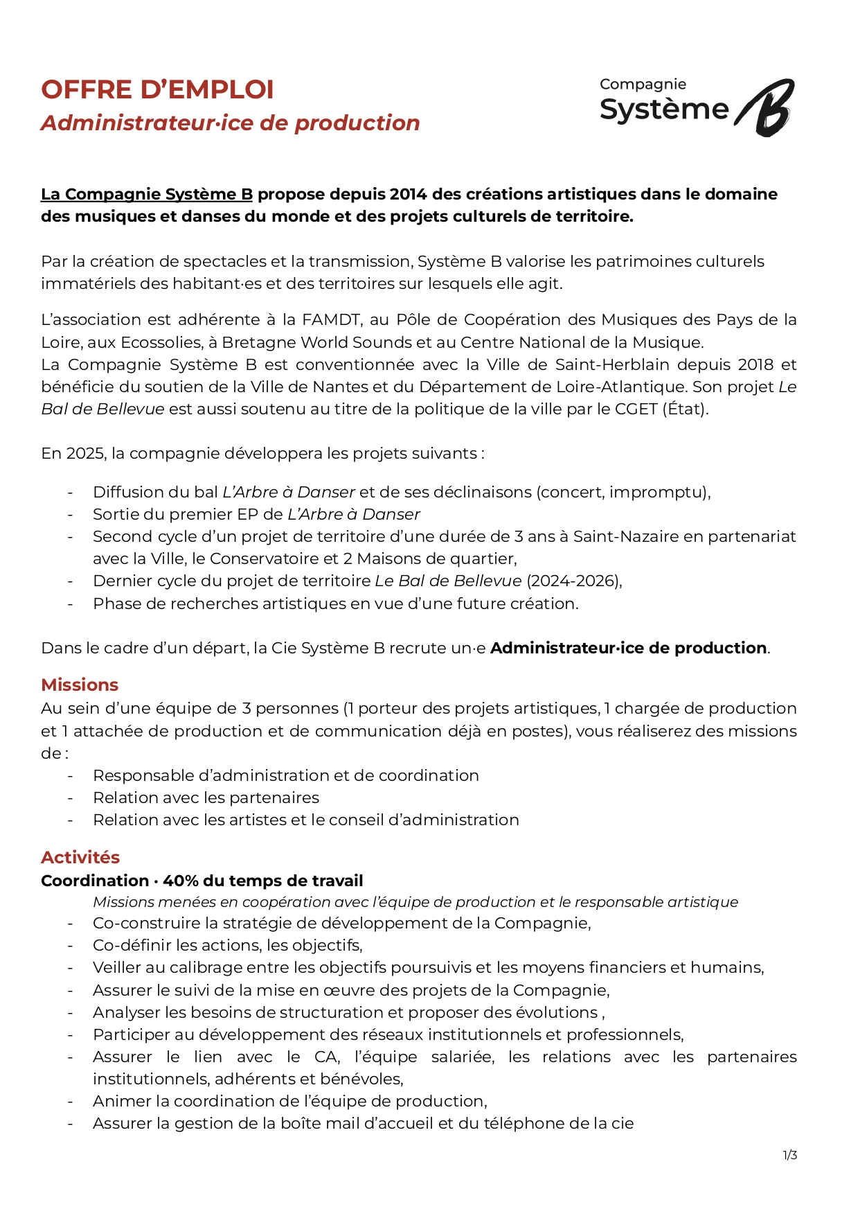 Lire la suite à propos de l’article Offre d’emploi Administrateur·ice de production Cie Système B